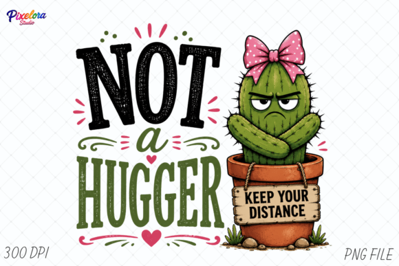Download Not a Hugger PNG Keep Your Distance PNG - Premium Bundle